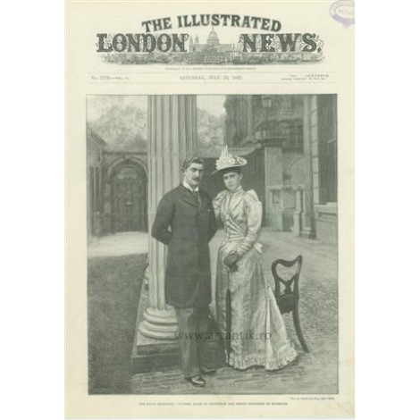 Logodna Regala : Ferdinand I si Maria de Edinburgh . The illustrated London News 23 iulie 1892